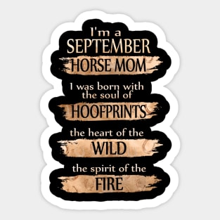 I'm A September Horse Mom Costume Gift Sticker